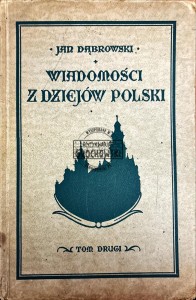 Wiadomości z dziejów Polski tom 2
