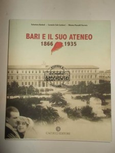 Bari e il suo Ateneo 1866 - 1935