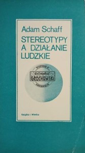 Stereotypy a działanie ludzkie