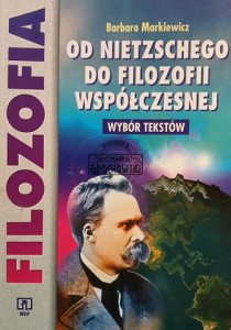 Filozofia od Nietzschego do filozofii współczesnej