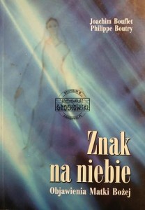 Znak na nebie, Objawienia Matki Bożej