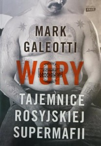 Wory. Tajemnice rosyjskiej supermafii