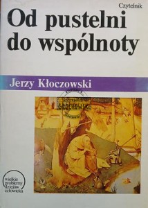 Od pustelni do wspólnoty