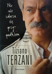 Nic nie zdarza się przypadkiem