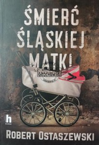 Śmierć śląskiej matki