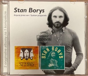 Stan Borys – Krzyczę Przez Sen / Szukam Przyjaciela CD