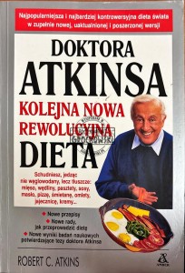 Doktora atkinsa kolejna nowa rewolucyjna dieta