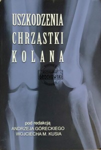 Uszkodzenia chrząstki kolana