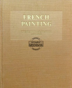French Painting. Second Half of the 19th to Early 20th Century