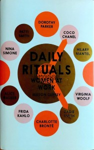 Daily Rituals. Woman at Work