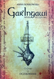 Garlingawi. Wyspa Szczęśliwa. Tom 1