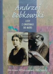 Listy z Gwatemali do matki