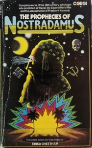 The Prophecies of Nostradamus