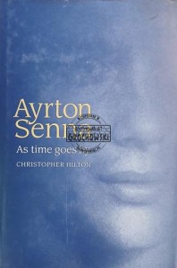 Ayrton Senna, As time goes by