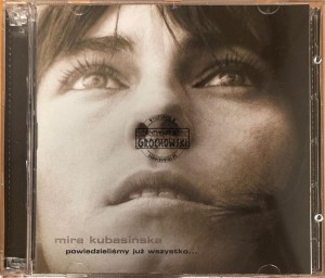 Mira Kubasińska – Powiedzieliśmy Już Wszystko... 2CD