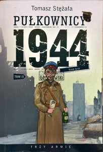 Pułkownicy 1944 tom II