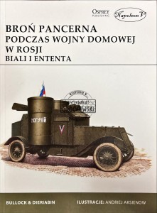 Broń pancerna podczas wojny domowej w Rosji. Biali i ententa