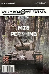 Wozy bojowe świata. M26 Pershing 4/2017
