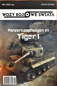 Wozy bojowe świata. Panzerkampfagen Vi.Tiger I 1/2016