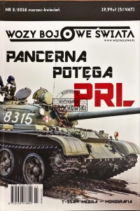 Wozy bojowe świata. Pancerna potęga PRL 2/2018
