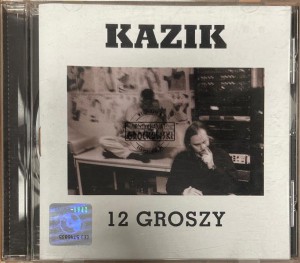 Kazik – 12 Groszy CD