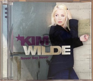 Kim Wilde – Never Say Never CD