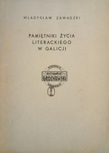 Pamiętniki życia literackiego w Galicji