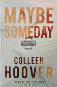 Maybe Someday