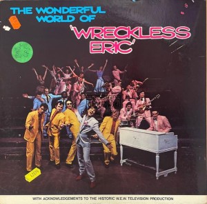 Wreckless Eric – The Wonderful World Of Wreckless Eric LP