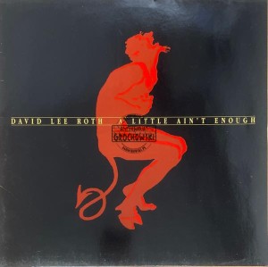 David Lee Roth – A Little Ain't Enough LP