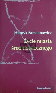 Życie miasta średniowiecznego
