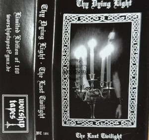 Thy Dying Light – The Last Twilight Kaseta