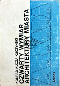 Czwarty wymiar architektury miasta