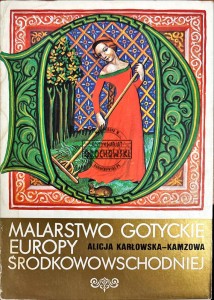 Malarstwo Gotyckie Europy Środkowowschodniej