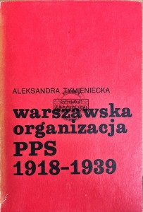 Warszawska organizacja PPS 1918-1939
