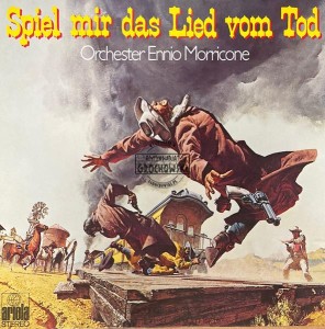 Orchester Ennio Morricone – Spiel Mir Das Lied Vom Tod LP