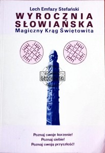 Wyrocznia słowiańska. Magiczny Krąg Świętowita