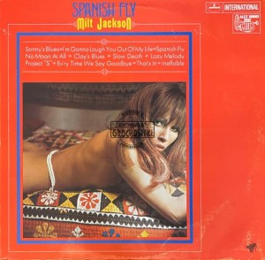 Milt Jackson – Spanish Fly LP
