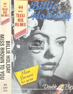 Billie Holiday – Miss Brown To You Kaseta