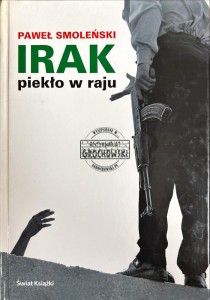 Irak. Piekło w raju