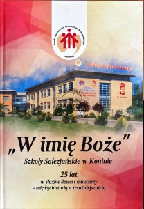 "W imię Boże". Szkoły Salezjańskie w Koninie