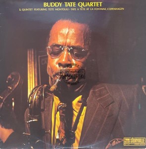 Buddy Tate Quartet & Quintet Featuring Tete Montoliu – Tate A Tete At La Fontaine LP
