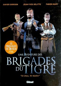Une Adventures des Brigades du Tigre. Ni Dieu, Ni Maitre