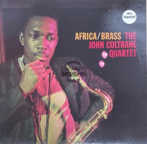 The John Coltrane Quartet – Africa/Brass LP