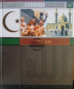 Religie świata, tom III - Islam