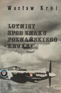 Lotnicy spod znaku Poznańskiego "Kruka"