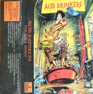 Acid Drinkers – Are You A Rebel? Kaseta