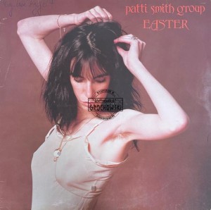 Patti Smith Group – Easter LP