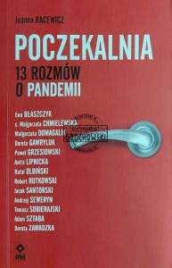 Poczekalnia. 13 rozmów o pandemi