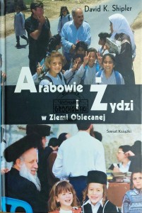 Arabowie i Żydzi w Ziemi Obiecanej